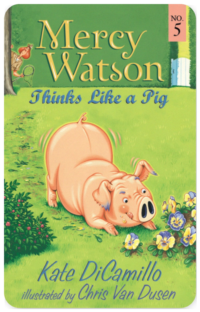 Mercy Watson Thinks Like A Pig