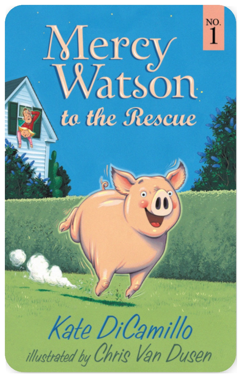 Mercy Watson to the Rescue