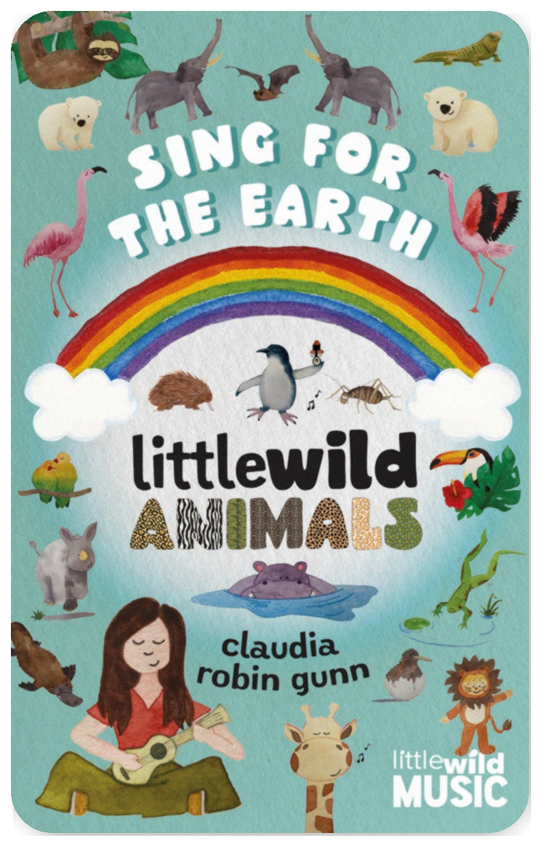 Sing for the Earth - Little Wild Animals