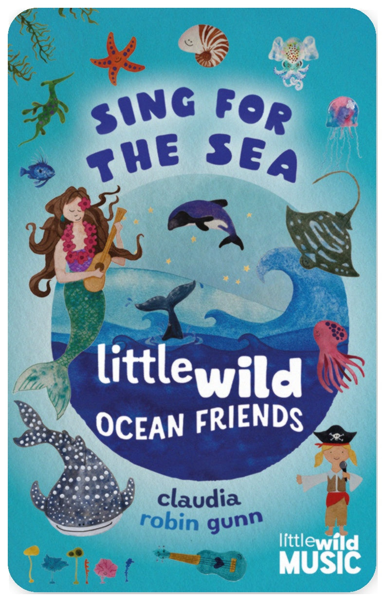 Sing for the Sea - Little Wild Ocean Friends