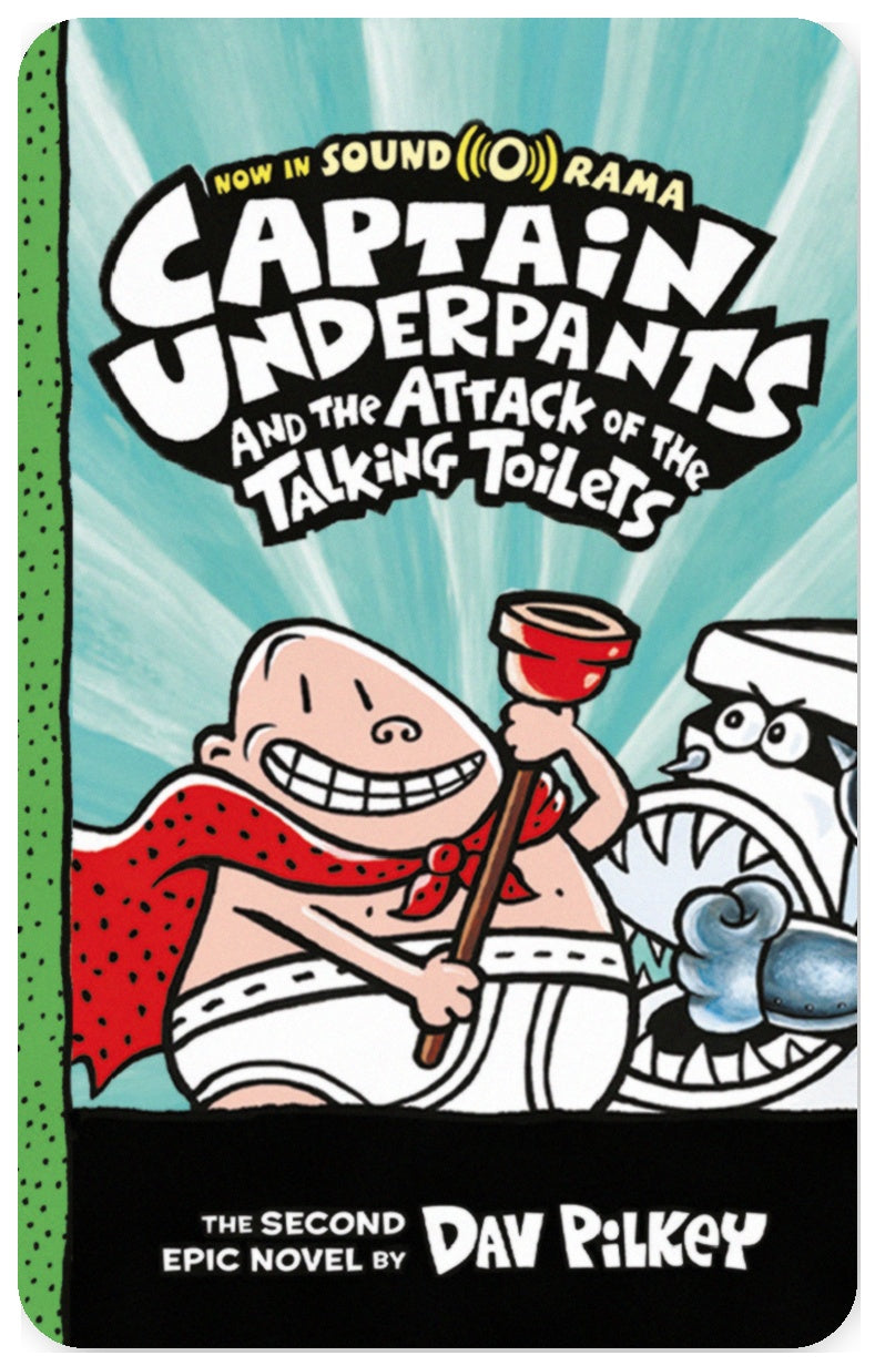 The Adventures of Captain Underpants and the Attack of the Talking Toilets