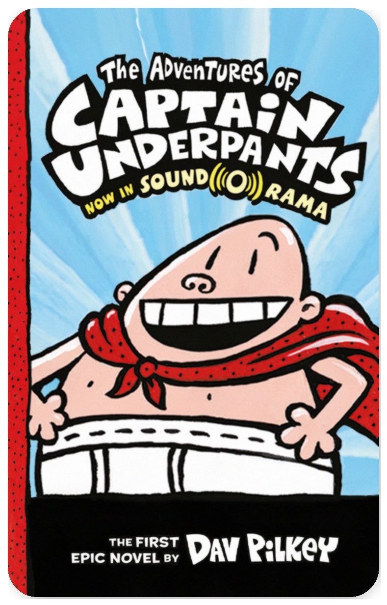 The Adventures of Captain Underpants Now in Sound-O-Rama