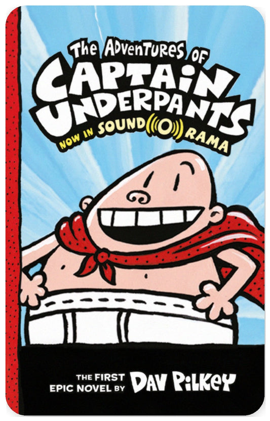 The Adventures of Captain Underpants Now in Sound-O-Rama