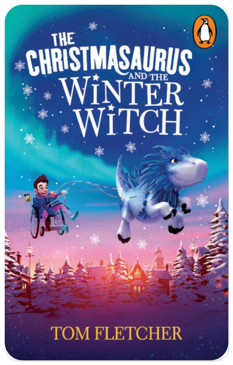 The Christmasaurus and the Winter Witch