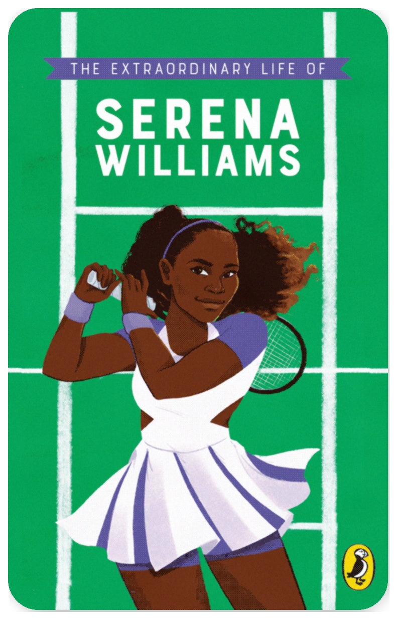 The Extraordinary Life of Serena Williams