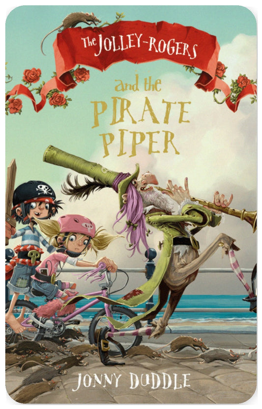 The Jolley-Rogers and the Pirate Piper