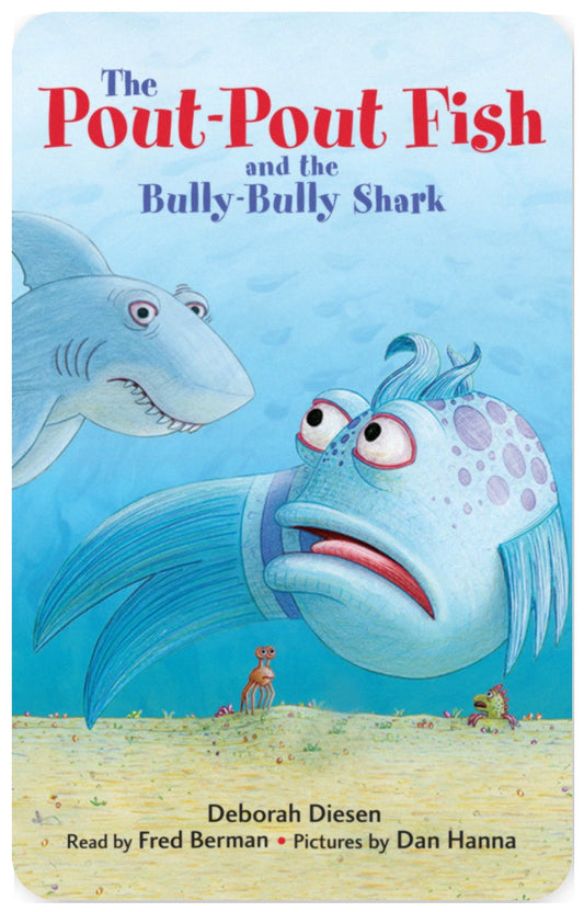 The Pout-Pout Fish and the Bully-Bully Shark