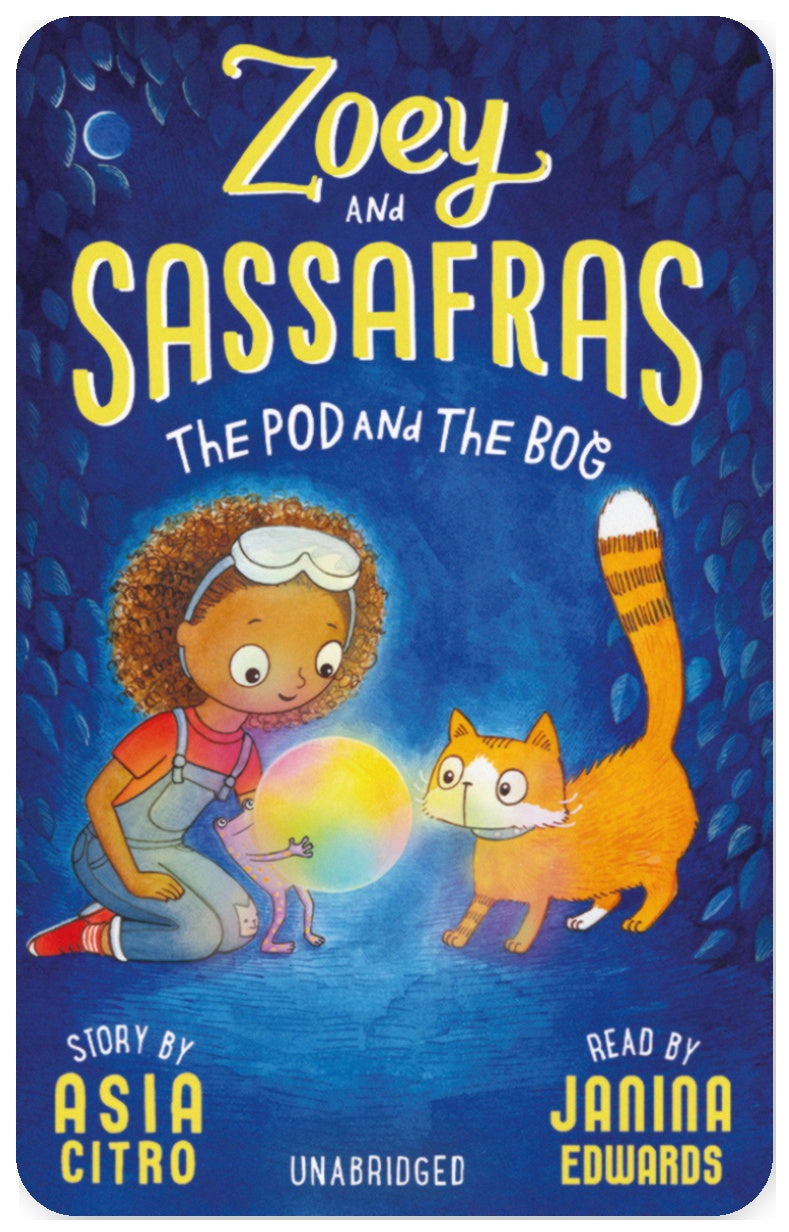 The Zoey and Sassafras The Pod and The Bog