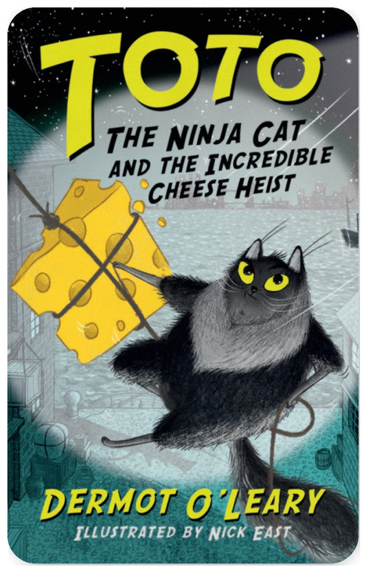 Toto the Ninja Cat and the Incredible Cheese Heist
