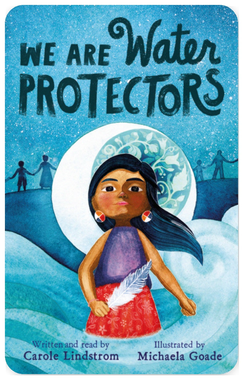 We Are Water Protectors